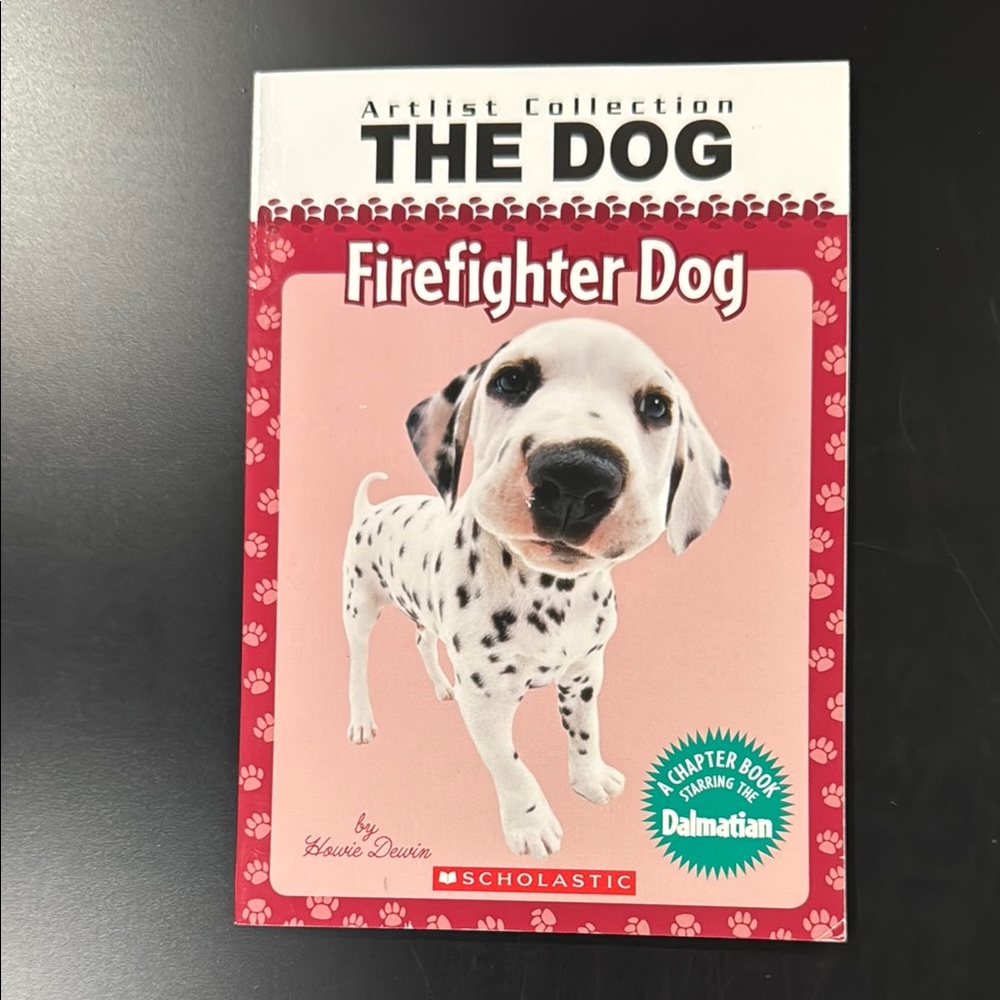 The Dog: Firefighter Dog - Scholastic Paperback Novel